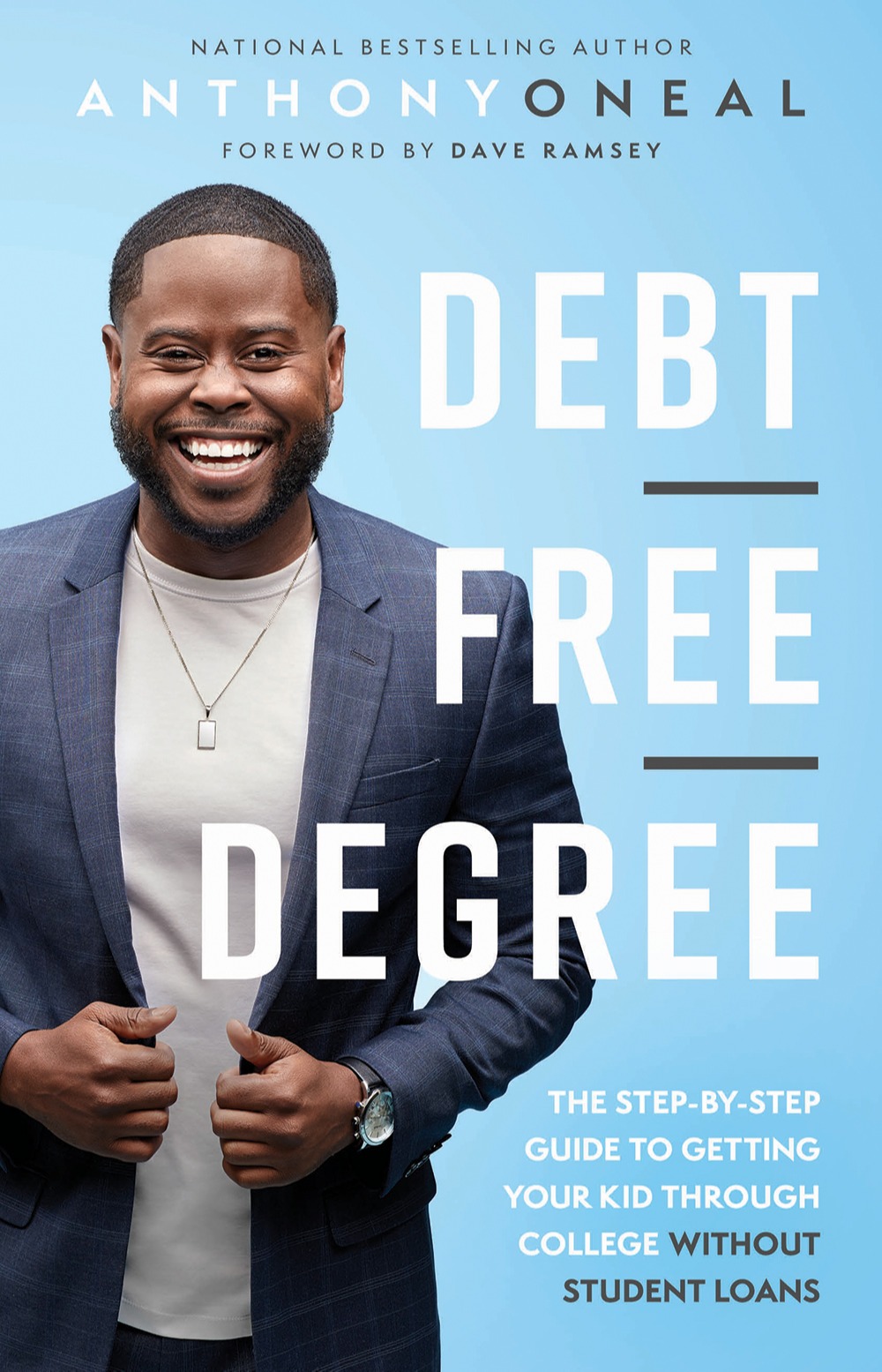 Anthony Oneal Tells Us How to Get a Debt-Free Degree